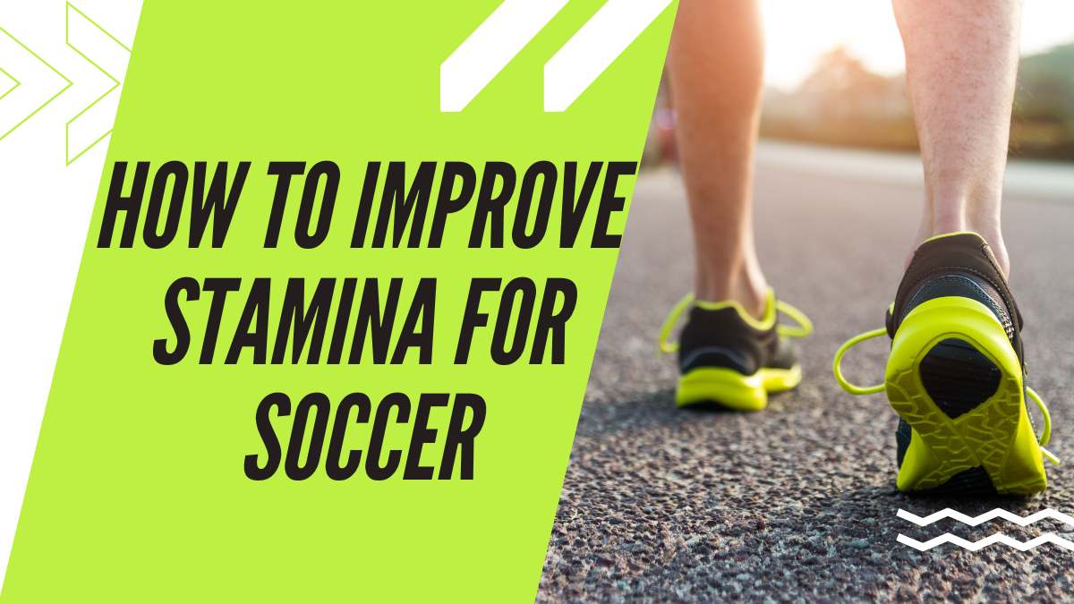 how to improve stamina for soccer