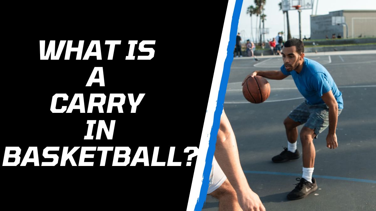 what is a carry in basketball