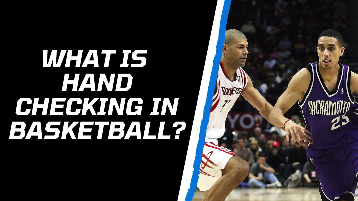 what is hand checking in basketball